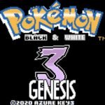Pokemon Back and White 3 Genesis