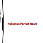 Pokemon Perfect Heart